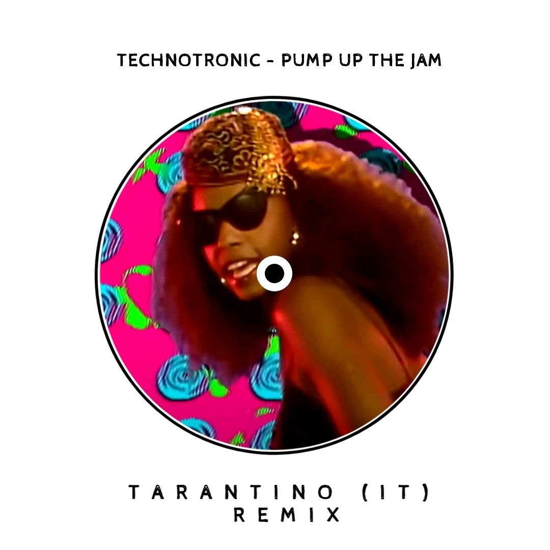 Stream Technotronic - Pump up The Jam [TARANTINO (IT) AFRO HOUSE