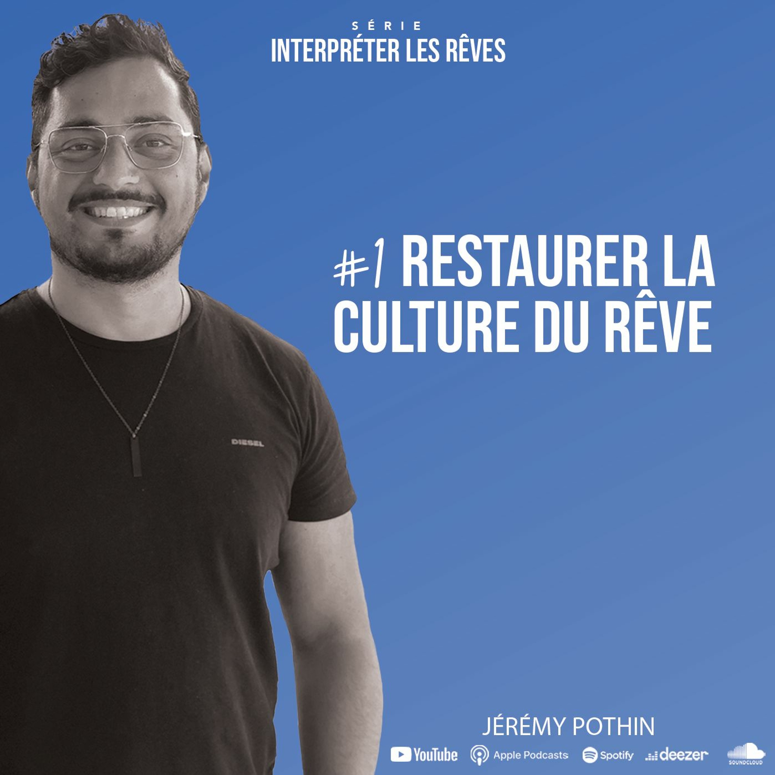 Interpréter les rêves | Jérémy Pothin