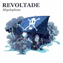 Revoltade【DEEMO II】