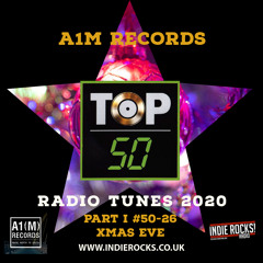 TOP 50 Radio Tunes of 2020 Part I - 50-26 Xmas Eve