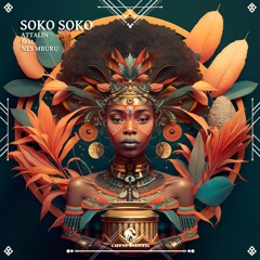ATTALIN - Soko Soko Feat. Nes Mburu (Cafe De Anatolia)
