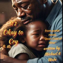 It's Okay 2 Cry