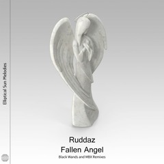 Ruddaz - Fallen Angel (MBX Remix)