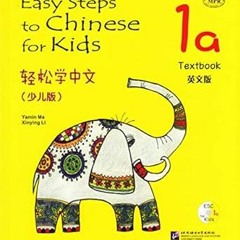 Download In #PDF Easy Steps to Chinese for Kids 1A (W/CD or QR Scan) (English and Chinese Editi