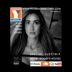 Yoversion Podcast 146 - Nov 25 w/ John Jones - Guestmix: Rooby