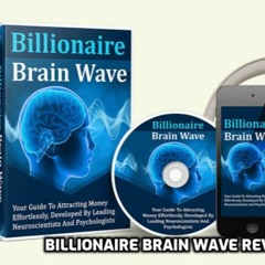 Billionaire Brain Wave Brain Support Formula Official Website Reviews!