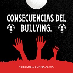 Consecuencias del Bullying