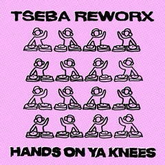 Hands On Ya Knees (Reworx)