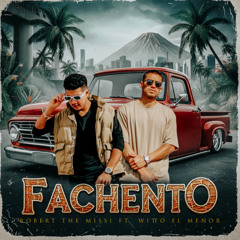 Fachento (Remix) [feat. Witto el Menor]