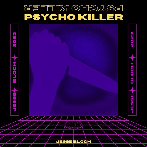 Talking Heads - Psycho Killer (Jesse Bloch Remix)