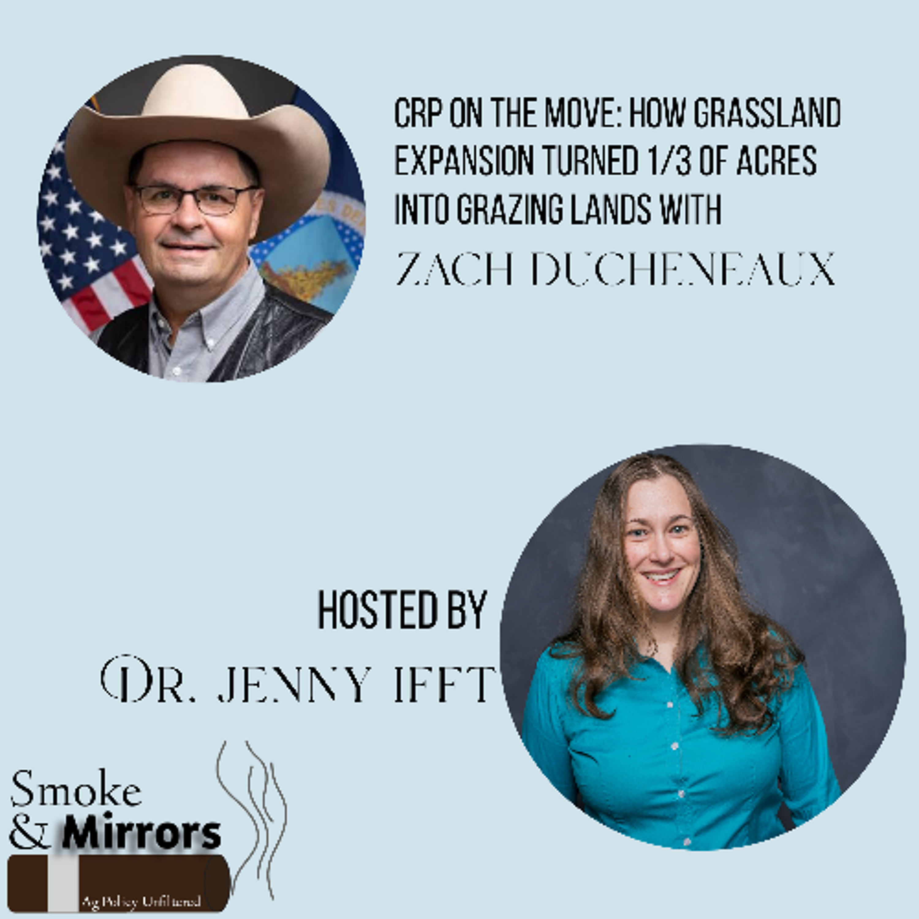 CRP On The Move: How Grassland Expansion Turned 1/3 of Acres into Grazing Lands | Zach Ducheneaux episode artwork