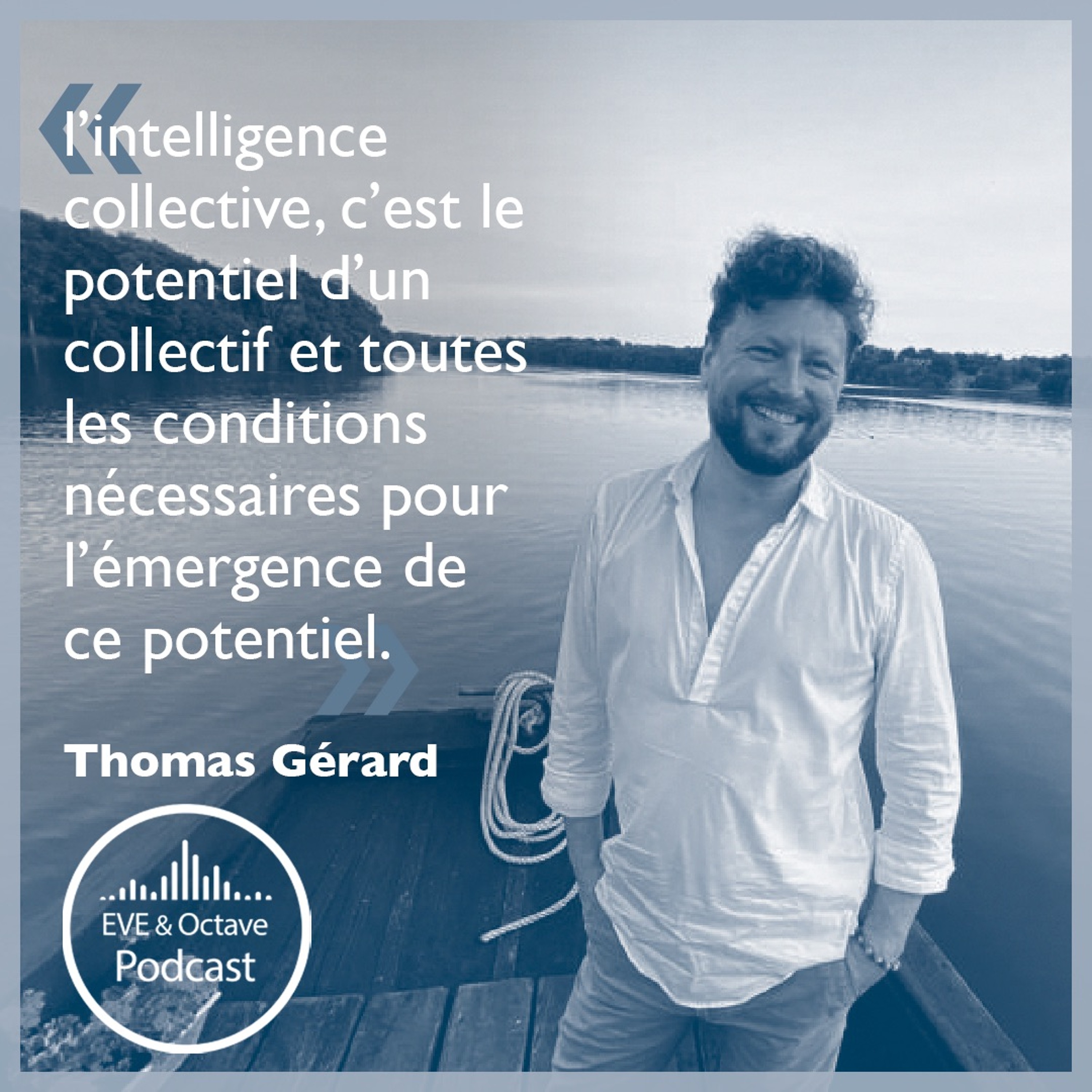 29. Conjuger intelligence émotionnelle et intelligence collective avec Thomas Gérard episode artwork