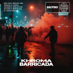 Khroma - Barricada (Original Mix) (SSCFD03) (Shady SideChain Label) FREE DL