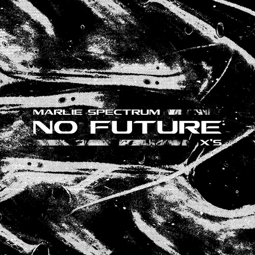 No Future (feat. X'S)