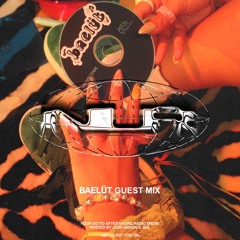 086- "BAELÜT" Guest Mix (Live from San Francisco, CA)