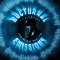 Nocturnal Sessions 005: Sterling Juan Diaz (LIVE)