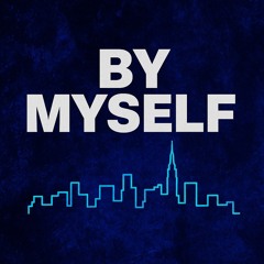 By Myself (Original Mix)