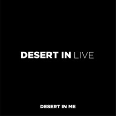 Desert In Live