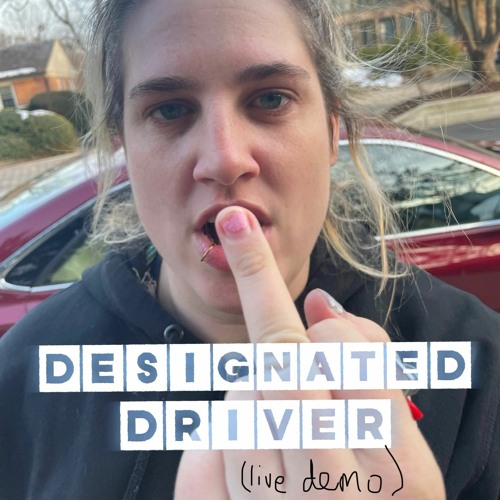 Designated Driver (Live Demo)