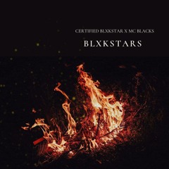 BlxkStars ft MC Blacks (Prod. by. Tay x OTeemp3