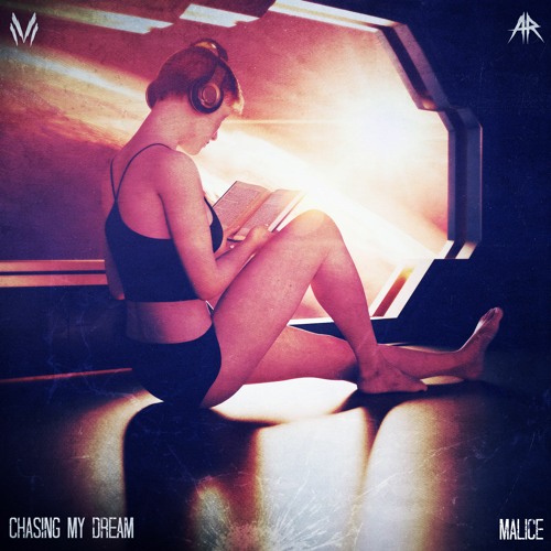 Malice - Chasing My Dream
