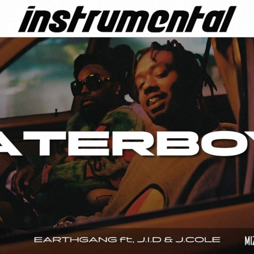 Stream EARTHGANG ft. JID & J Cole WATERBOYZ (instrumental) reprod by