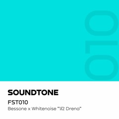 Premiere : Bessone x Whitenoise - 1/2 Drena (FST010)