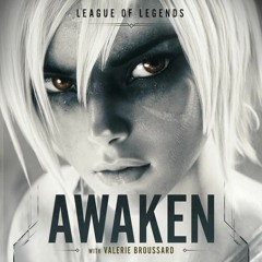League Of Legends - Awaken