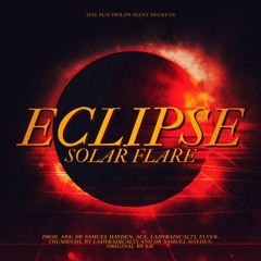 ECLIPSE: SOLAR FLARE