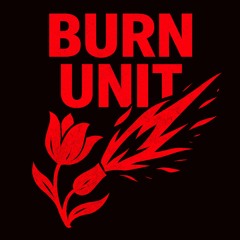 Burn Unit