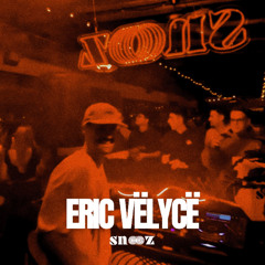 ERIC VËLYCË LIVE @ SNOOZ (SARAVÀ, VIC)