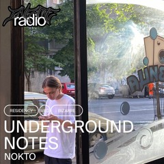 Underground Notes 7 - Nokto