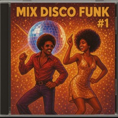 MIX DISCO FUNK #1