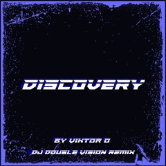 Viktor O - Discovery (DJ Double Vision Remix)