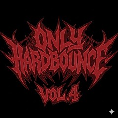 Only HardBounce (Vol.4)