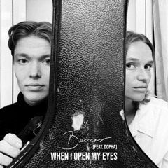 When I Open My Eyes (feat. Dopha)