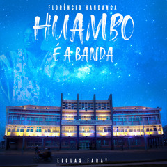Huambo É A Banda