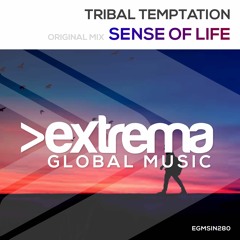 EGMSIN280 - Tribal Temptation - Sense Of Life  (Vocal Mix)