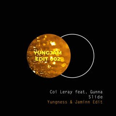 Coi Leray - Slide Ft Gunna (Yungness & Jaminn Edit) FREE DOWNLOAD