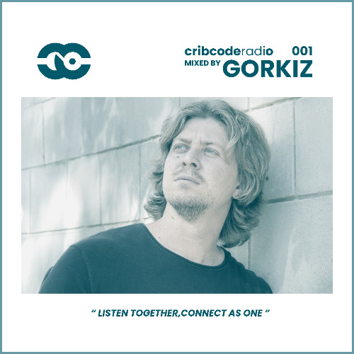 cribcode radio 001 - Gorkiz