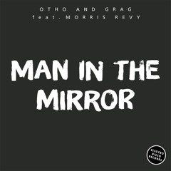 PREMIERE: Otho & Grag ft. Morris Revy - Man in the Mirror (Electro Disco US Mix) [Electro Disco]