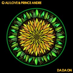 Ali Love And Prince Andre - Da Da On