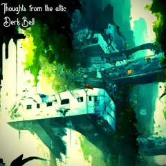 Thoughts from the attic