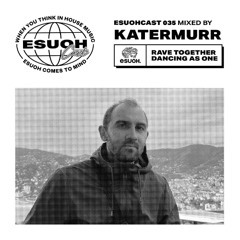 EsuohCast 035 - Katermurr