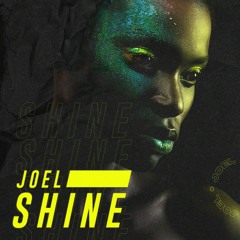Joel - Shine(Original Mix)