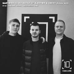 #21 Sapyens by DJ Alyaz w/ Kahter & Geist [1020 Radio - 31012020]
