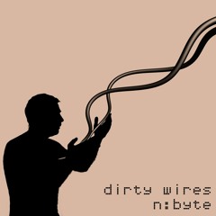 dirty wires