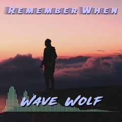 Remember When (Mastered)