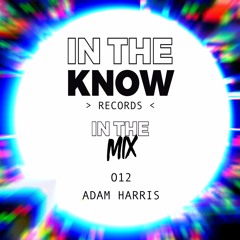In The Mix 012 - Adam Harris