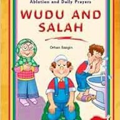 [FREE] KINDLE 📂 Wudu and Salah: Ablution and Daily Prayers by Orhan Sezgin PDF EBOOK